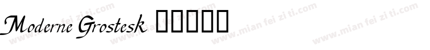 Moderne Grostesk字体转换